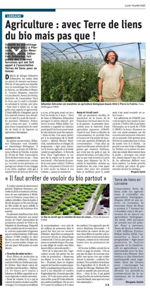 Article de l'Est Républicain présentant la ferme de la Chaudeau et son histoire récente. Depuis le rachat de la ferme par l'association terre de liens et l'installation de Sébastien. Contient également des éléments sur l'agriculture biologique et les difficultés rencontrées par les paysans bio